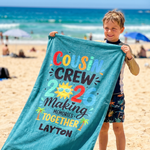 Cousin Crew 2026/27 beach towel with a name added for every one of the cousins